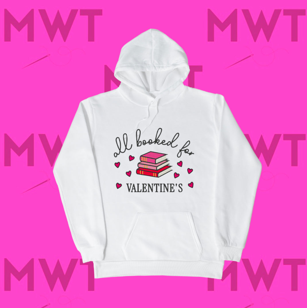 All Booked for Valentines Hoodie